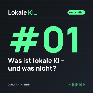 #01 – Was ist lokale KI – und was nicht?